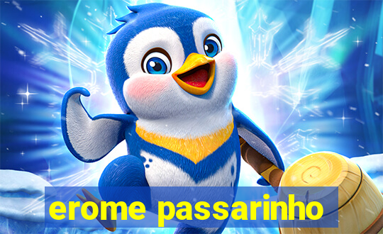 erome passarinho